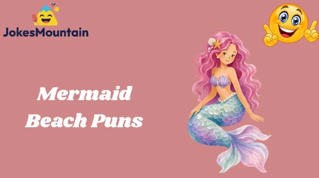 Mermaid Beach Puns