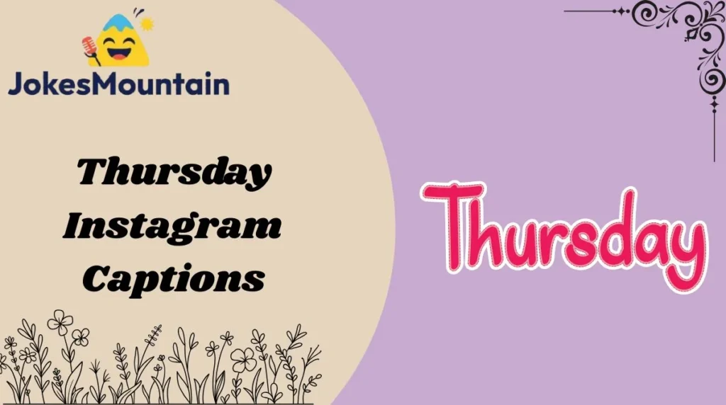 Thursday Instagram Captions